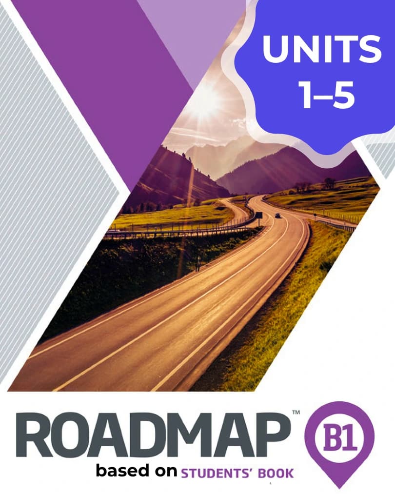 Roadmap B1 UNIT 1–5