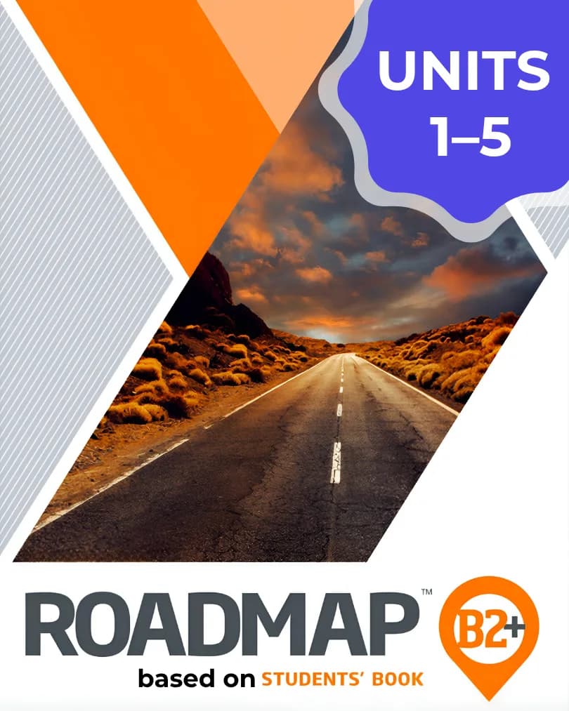 Roadmap B2+ UNIT 1–5