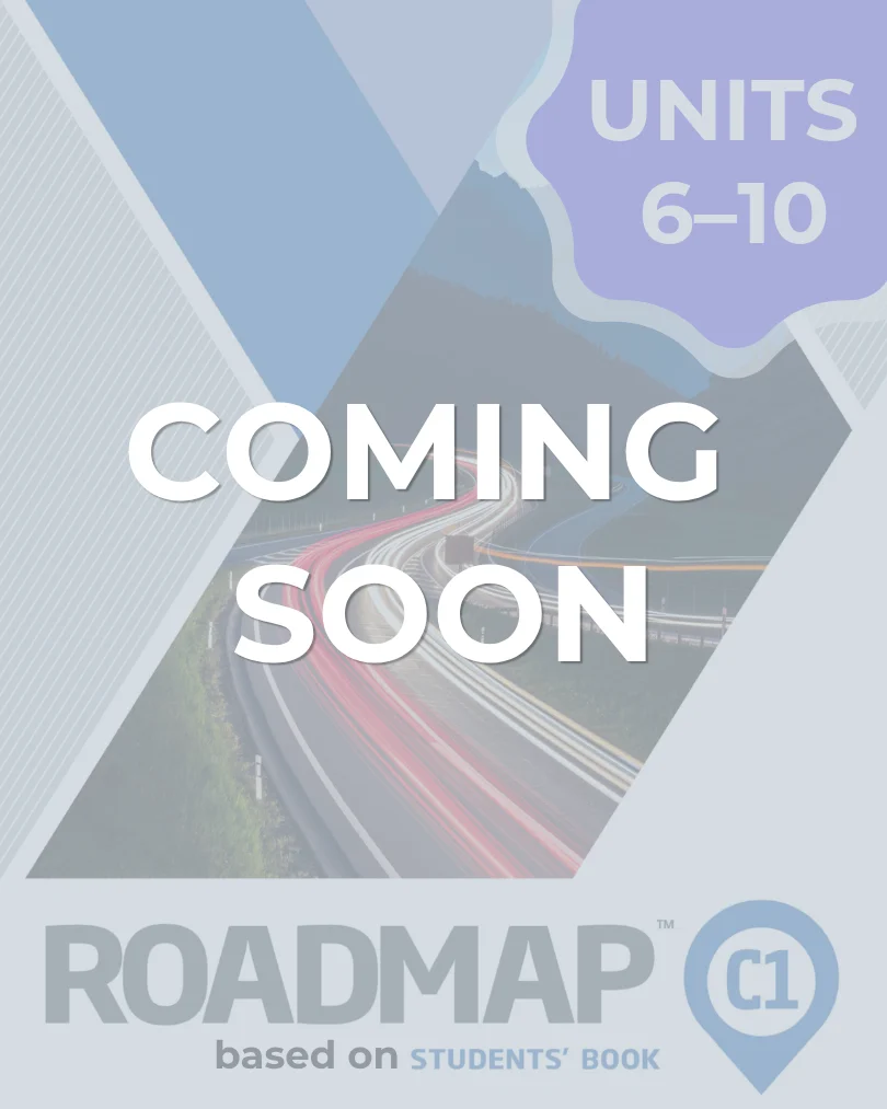 Roadmap C1 UNIT 6–10