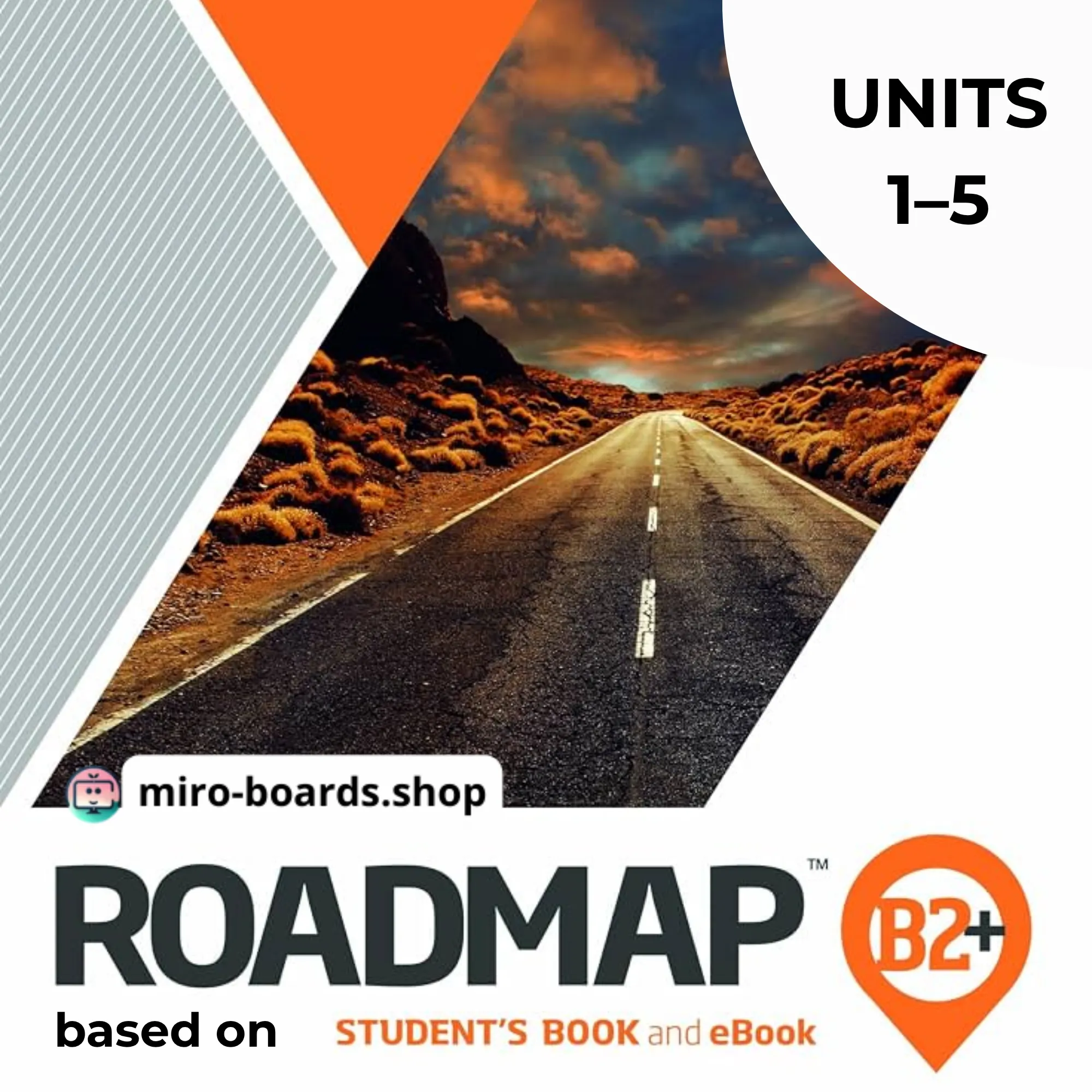 ROADMAP B2+ (UNITS 1–5) ЗНИЖЕНА ЦІНА!